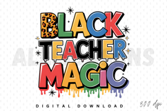 Black Teacher Magic Sublimation PNG, Inspirational PNG Product Image 1