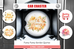 Funny Punny Garden Quotes Car Coaster Product Image 1