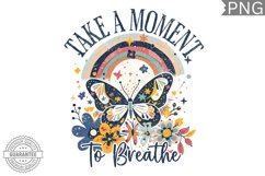 Take A Moment To Breathe - Boho Retro Sublimation PNG Design Product Image 1