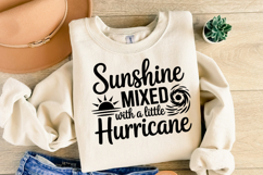 Sunshine mixed with a little Hurricane SVG | Shirt Svg Product Image 2