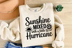 Sunshine mixed with a little Hurricane SVG | Shirt Svg Product Image 2