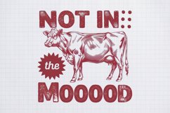 Vintage Funny Sarcastic Animal Not In The Mooood PNG Product Image 1