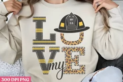 My love PNG, Firefighter Sublimation PNG Product Image 2