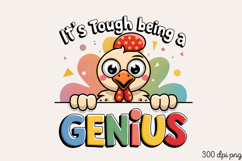 IT'S TOUGH BEING A GENIUS PNG, Animal Funny Quotes Sublimati Product Image 2