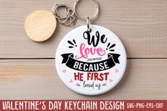 We love because he first loved us SVG Product Image 1