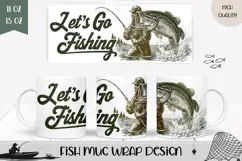 Let's Go Fishing Mug Wrap, Dad Coffee Mug, Fish Mug Design Product Image 1