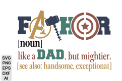 Fathor SVG, Like a Dad but Mightier SVG, Father&#039;s Day SVG Product Image 2