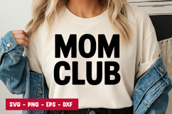 Mom Club Bold Typography SVG PNG Product Image 1