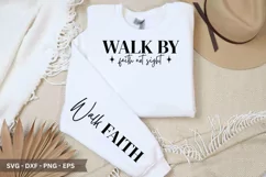 Walk by Faith Not Sight - Christian SVG T-Shirt Design Product Image 1