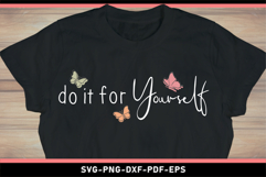 Do it for yourself SVG, Inspirational Quotes T shirt PNG Product Image 2