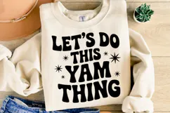 Let's Do This Yam Thing Svg | Halloween Svg | Shirt Svg Product Image 2