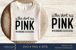 This Shirt Is Pink #Kindnessiscool SVG PNG Sublimation Product Image 1