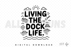 dock life, boat, nautical, summer, water, lake, sea, vector, illustration, drawing, hand drawn, typography, text, sun, clouds, wave, ocean, paddle, holiday, vacation, travel, lake life, coastal, simple, minimalist, black and white, sublimation, marina, re