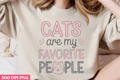 Cats Are My Favorite People PNG, Cat Mom Sublimation PNG Product Image 2
