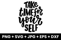 Take Time For Yourself Inspirational Mental Health SVG Product Image 1