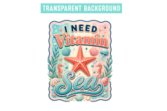I Need Vitamin Sea Sublimation Design,Summer Sublimation Png Product Image 1