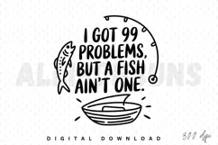 fishing, fish, boat, quote, humor, funny, line art, vector, illustration, design, sublimation, hobby, recreation, angling, sport, fisherman, outdoors, sea, ocean, lake, river, typography, lettering, tshirt, print, graphic