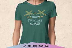 Take Time to Chill Hand Lettering SVG Product Image 1
