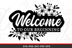 Welcome to our beginning, Wedding Sign SVG Laser Cut Files Product Image 1