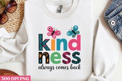 Kindness always comes back PNG, Friendship Sublimation PNG Product Image 2