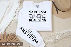 Sarcasm, the art of SVG - Funny Sleeve T-Shirt Design Product Image 1