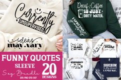 Funny Quotes Sleeve Shirt SVG Bundle, Funny quotes Svg Product Image 1