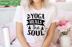Yoga Heals The Soul SVG Design | Yoga SVG Design Product Image 1