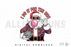 I Do It for the Hos Sublimation PNG ,Retro Santa PNG Product Image 1