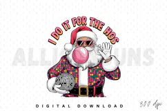I Do It for the Hos Sublimation PNG ,Retro Santa PNG Product Image 1