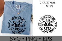 There&#039;s some Ho Ho in this house Svg | Shirt Svg Product Image 2