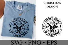 There's some Ho Ho in this house Svg | Shirt Svg Product Image 2