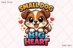 Small Dog Big Heart Cute Puppy Shirt Design Product Image 1