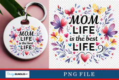 Mom life is the best life, Mothers day Shirt sublimation Product Image 2