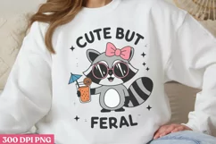 Cute But Feral PNG, Funny Sarcastic Sublimation Q Product Image 2