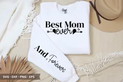 Best Mom Ever SVG - Mother's Day Sleeve T shirt Design Product Image 1