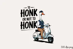 TO HONK OR NOT TO HONK PNG, Vintage Silly Goose Sublimatio Product Image 2