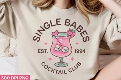Single babes est. 1994 cocktail club PNG, Sweet Valentines S Product Image 2