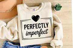 Perfectly Imperfect Svg Design | Svg Cut Files | Shirt Svg Product Image 2