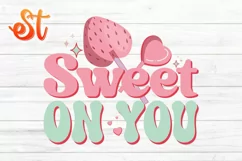Sweet on you Retro Valentine Day sublimation Design Product Image 1