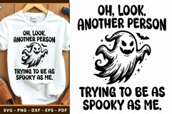 Funny Halloween SVG, Cute Spooky Ghost SVG, Sarcastic Product Image 1