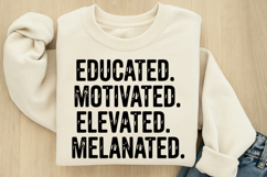 Educated Motivated Elevated Melanated SVG Product Image 1