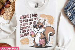 What I Did To Piss You PNG, Funny Animal Sublimation PNG Product Image 2