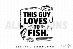 fishing, fish, angling, hobby, fisherman, boat, rod, hook, water, line art, drawing, illustration, vector, sublimation, black and white, graphic, design, typography, quote, leisure, recreation, sport, outdoor, hobbyist, fisherman gift, fathers day, man, m