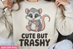 Cute but trashy PNG, Funny Sarcastic Animal Quot Product Image 1
