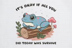 Trending-PNG-Sublimation, It's okay if all you did today was Product Image 1