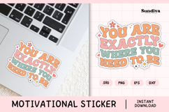 Motivational Quote Sticker SVG | You Are Exactly Product Image 1