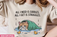 All i need is cuddles PNG, Funny Animals Sublimation PNG Product Image 2