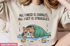 All i need is cuddles PNG, Funny Animals Sublimation PNG Product Image 2