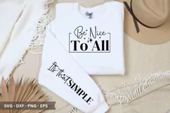 Be Nice To All SVG - Positivity Sleeve T shirt Design Product Image 1