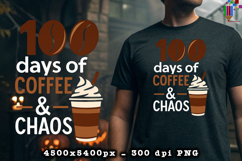 100 Days of Coffee and Chaos PNG Product Image 2